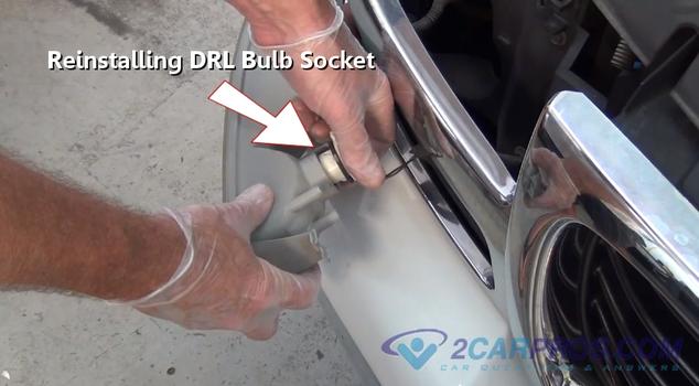 reinstalling drl bulb socket
